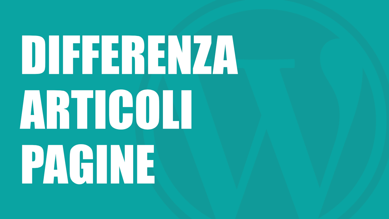 wordpress-differenza-articoli-pagine-00