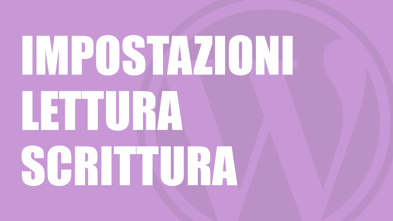 Impostazioni lettura, scrittura e media su WordPress - il gatto WordPress